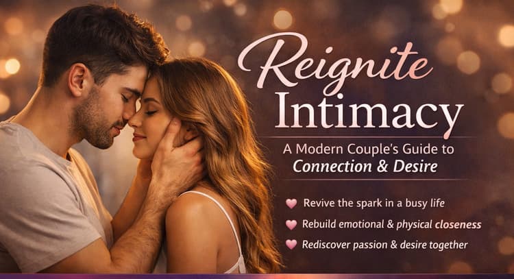 livesession | Reignite Intimacy: A Modern Couple’s Guide to Connection & Desire